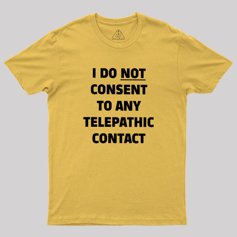 No Telepathy Geek T-Shirt
