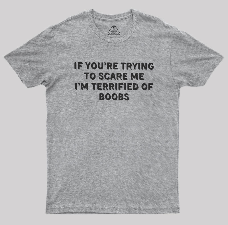 Terrified Humor Geek T-Shirt