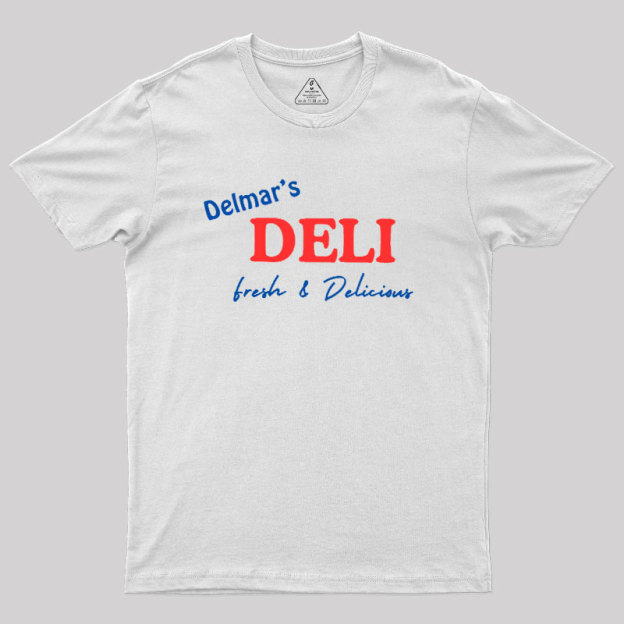 Delmar’s Deli – fresh & Delicious Geek T-Shirt