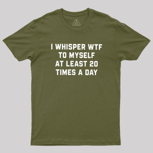 I Whisper Geek T-Shirt