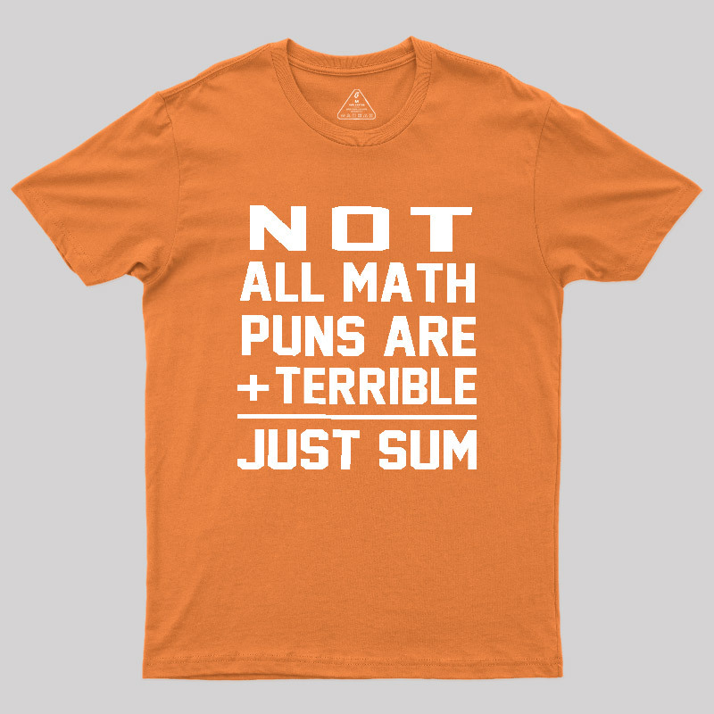 Just Sum Geek T-Shirt