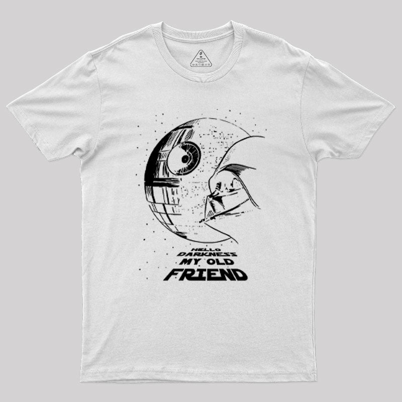 Hello Darkness My Old Friend Geek T-Shirt