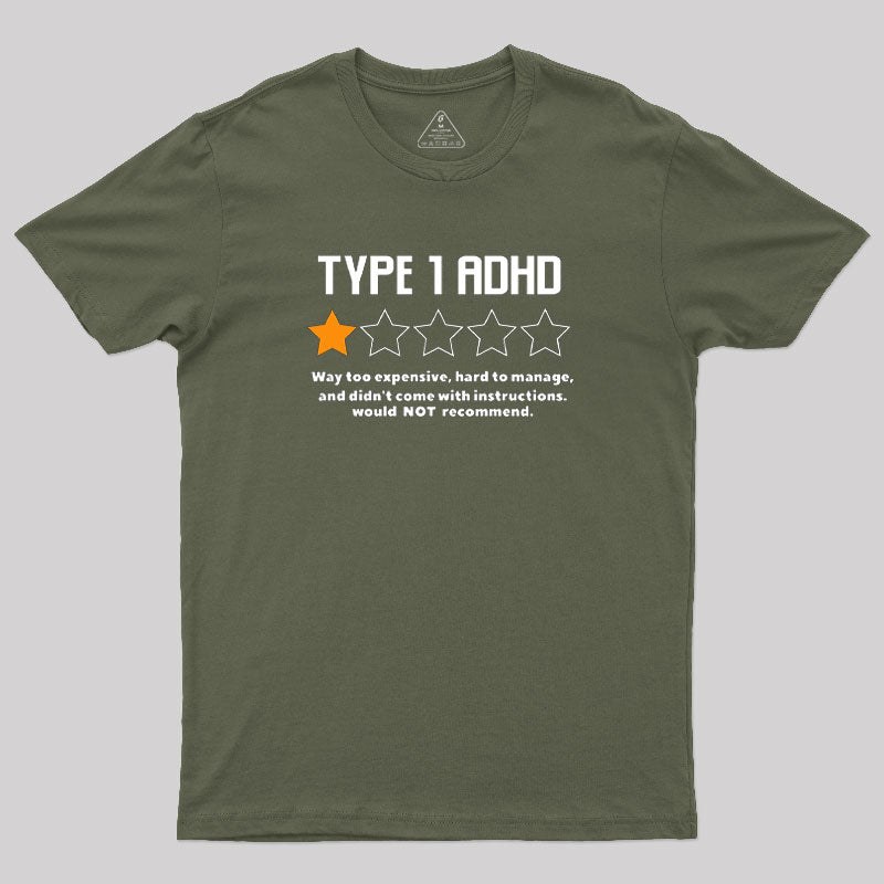 Type 1 ADHD Geek T-Shirt