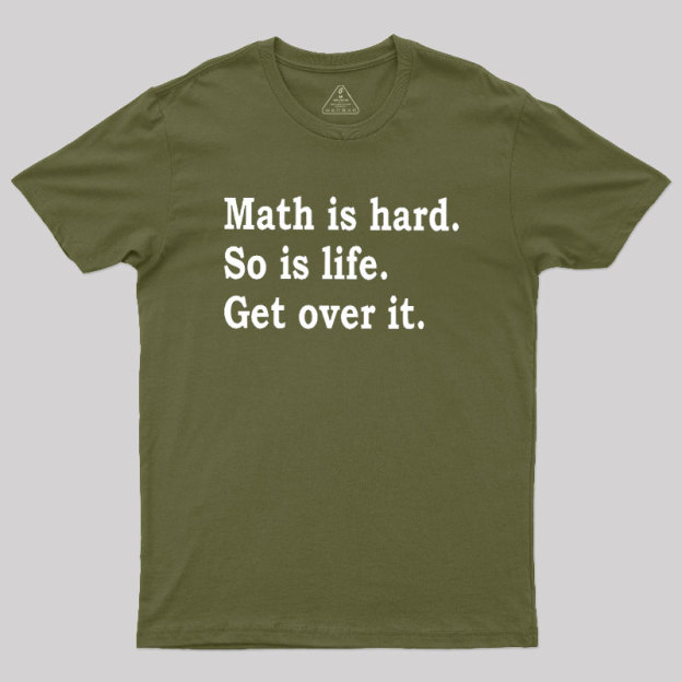 Math is hard Geek T-Shirt