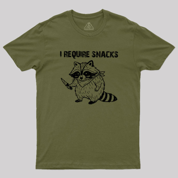 I-Require-Snacks Geek T-Shirt