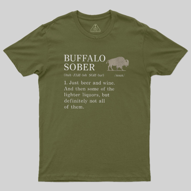 Buffalo Sober Geek T-Shirt