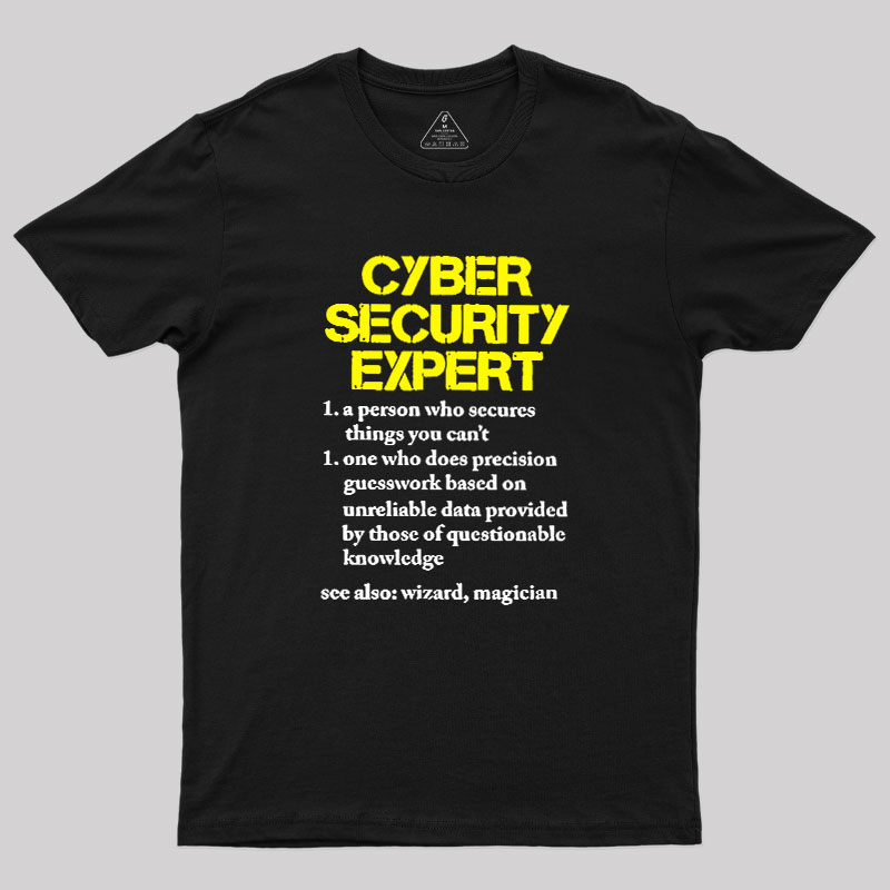 Cybersecurity Humour Geek T-Shirt