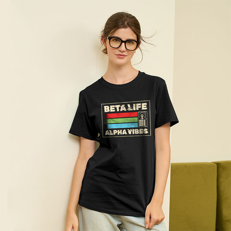 Beta Life Alpha Vibes Geek T-Shirt