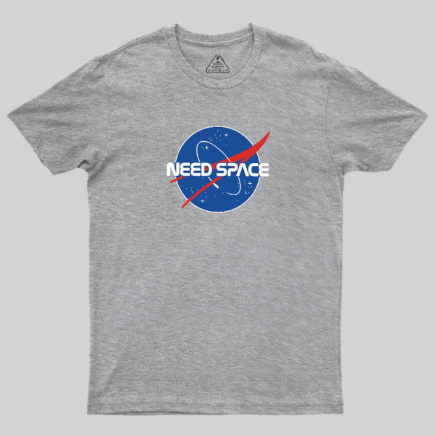 Need Space Geek T-Shirt
