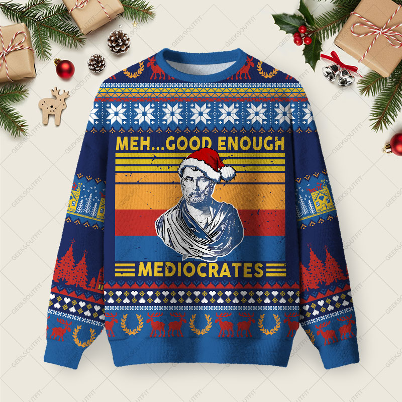 Meh..Good Enough Ugly Christmas Fuzzy Fleece Sweatshirt