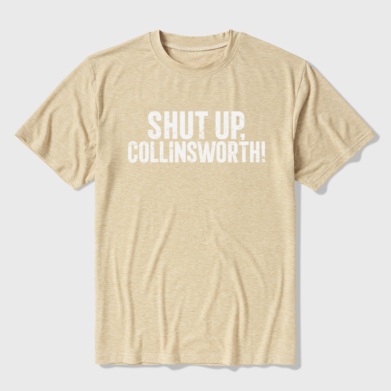 Shut up Collinsworth Ultra Soft Heather Tees
