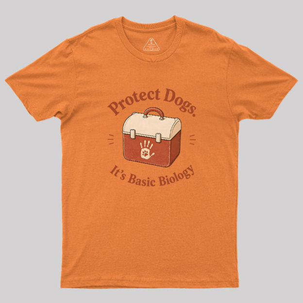 Protect Dogs It's Basic Biology Geek T-Shirt