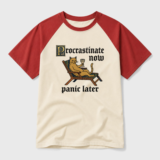 Procrastinate Now Panic Later Geek Retro Raglan T-Shirt