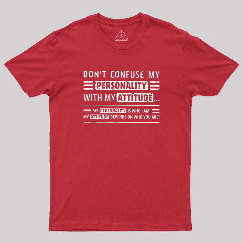 Attitude Defined Geek T-Shirt