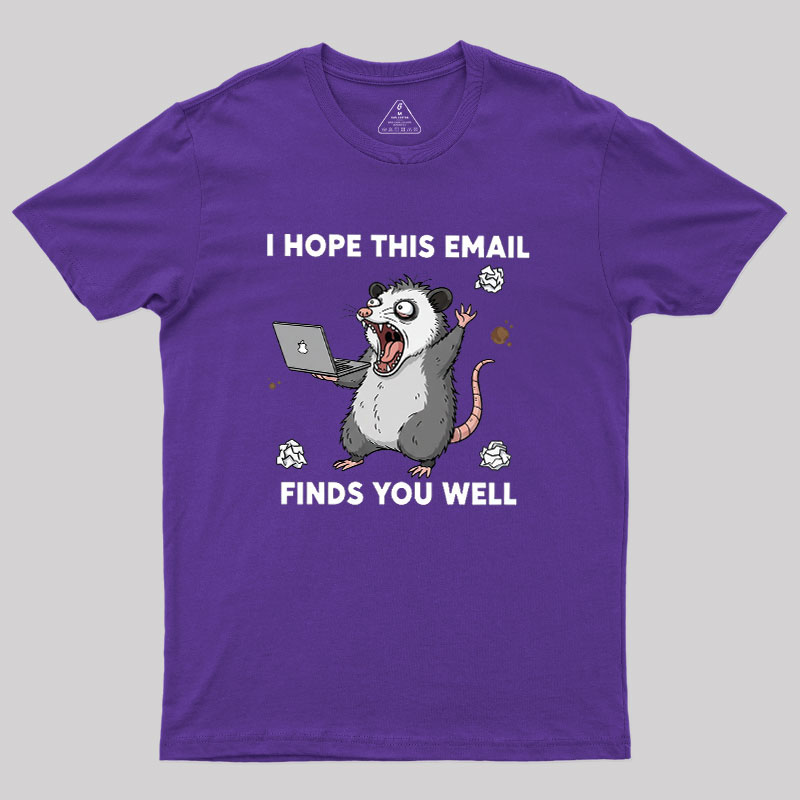 Possum Work Email Geek T-Shirt
