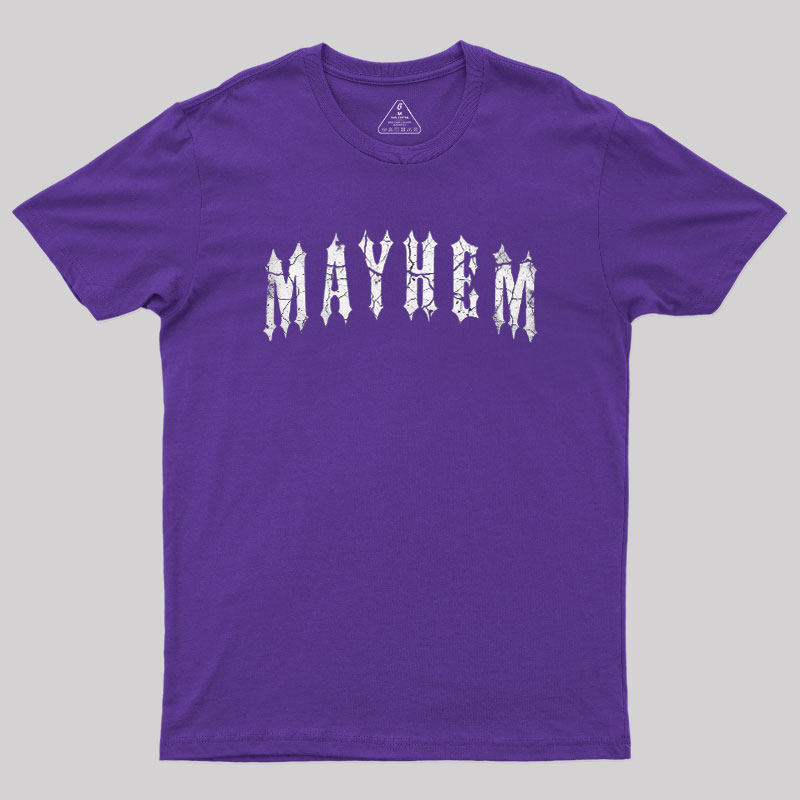 Mayhem Geek T-Shirt