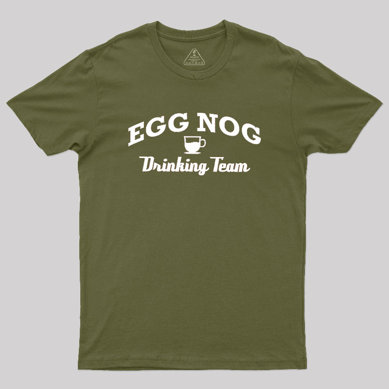 Egg Nog Drinking Team Geek T-Shirt
