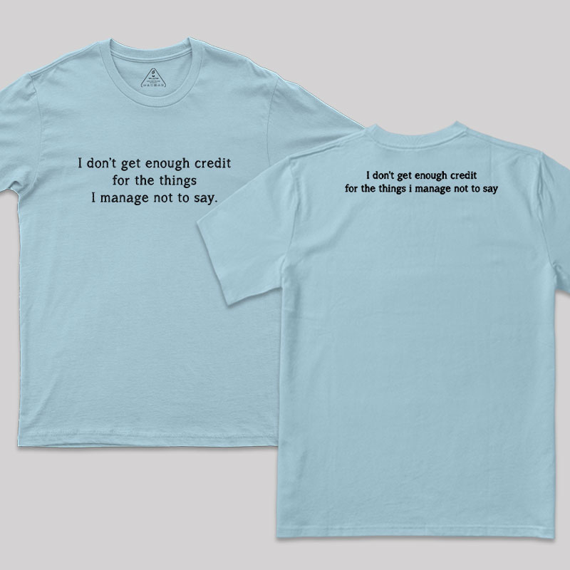 Unspoken Credit  Geek T-Shirt