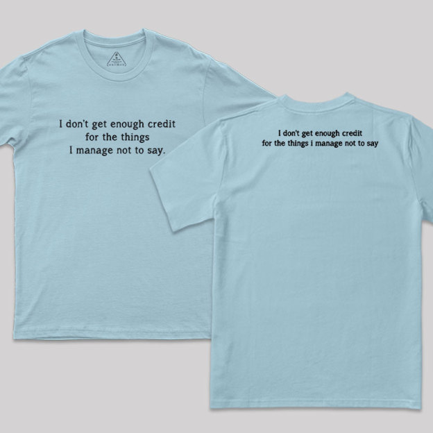 Unspoken Credit  Geek T-Shirt