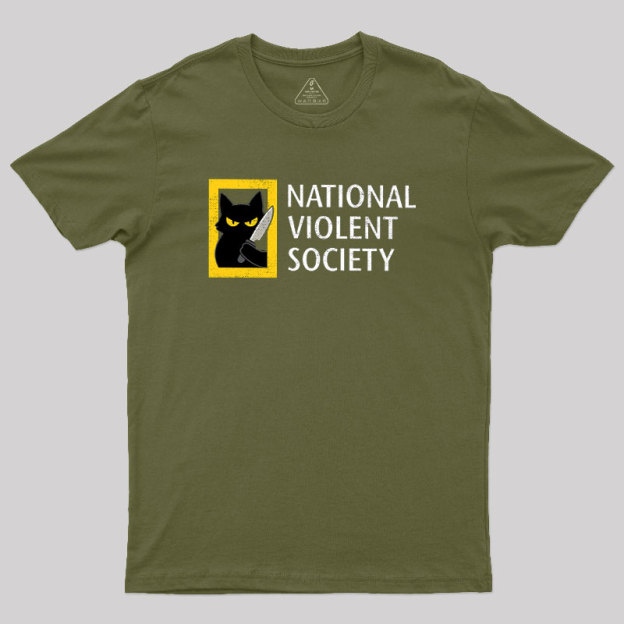 National Violent Society Geek T-Shirt