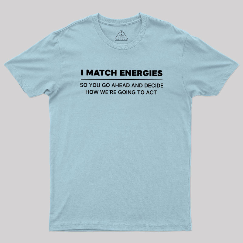 Energy Mirror Geek T-Shirt