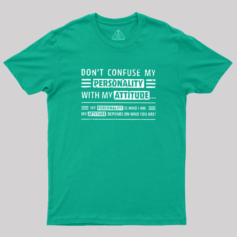 Attitude Defined Geek T-Shirt