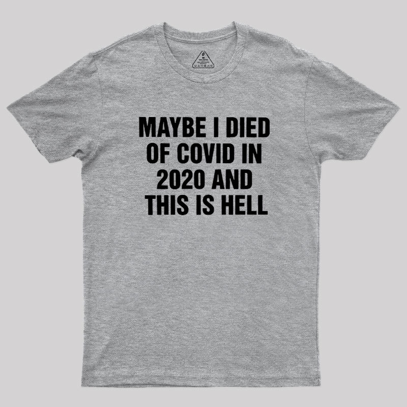 This is Hell Geek T-Shirt