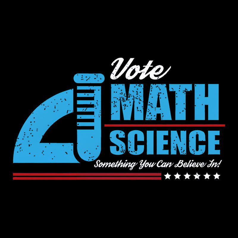 Vote Math & Science Geek T-Shirt