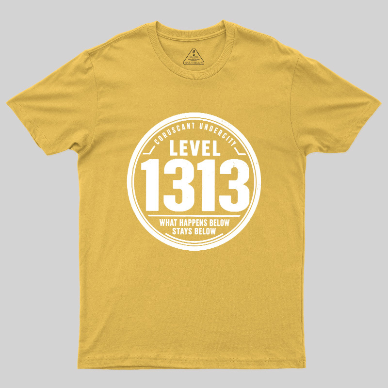 LEVEL 1313 Geek T-Shirt