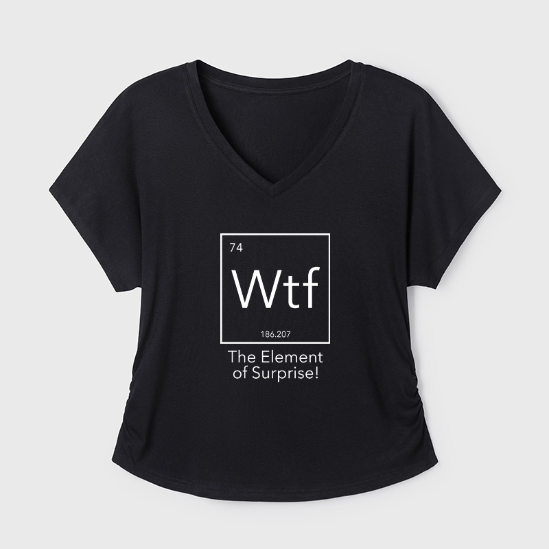 Wtf - The Element of Surprise Funny Science Geek Dolman Sleeve V-Neck Shirt
