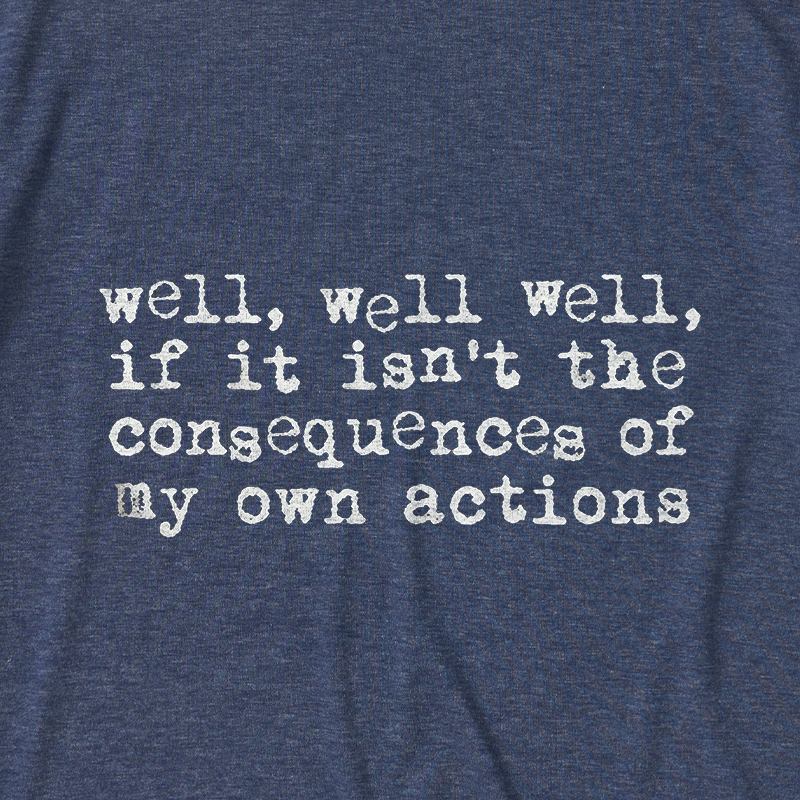 Consequences Ultra Soft Heather Tee