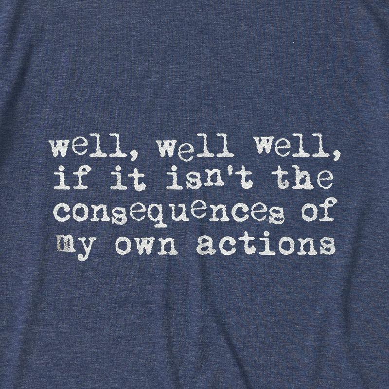 Consequences Ultra Soft Heather Tee