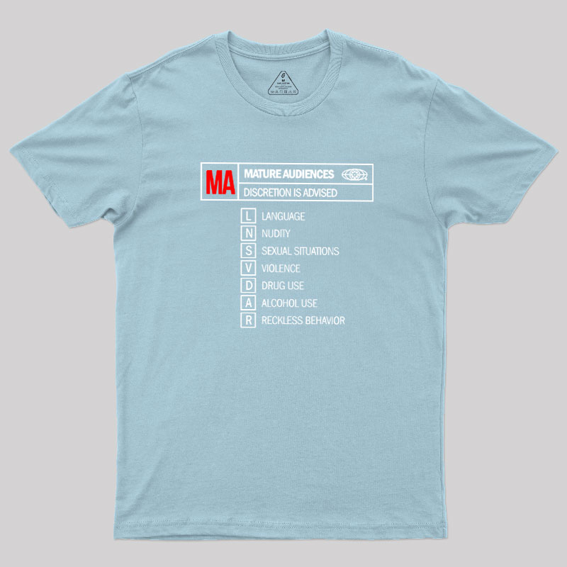 Rated for Mature Audiences Geek T-Shirt