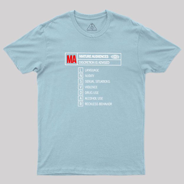 Rated for Mature Audiences Geek T-Shirt