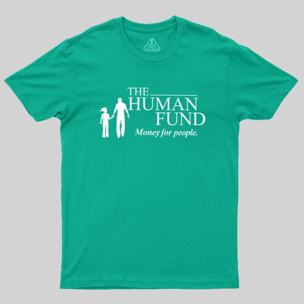 Generic Charity Money For People Geek T-Shirt