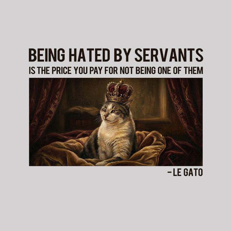 The Servants Hate Me Geek T-Shirt