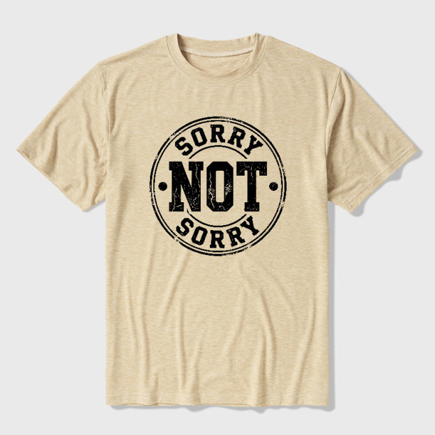 Sorry Not Sorry Ultra Soft Heather Tee