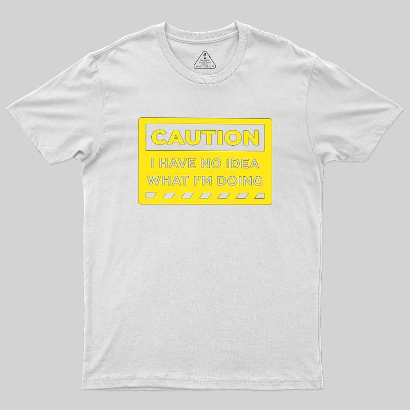A Warning To Others Geek T-Shirt
