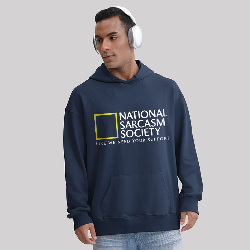 National Sarcasm Society Hoodie