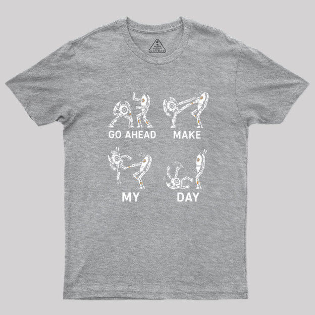 Go Ahead Make My Day Geek T-Shirt