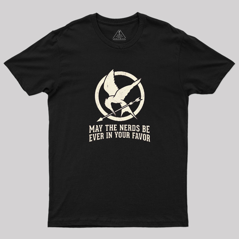 Nerds Favor You Geek T-Shirt