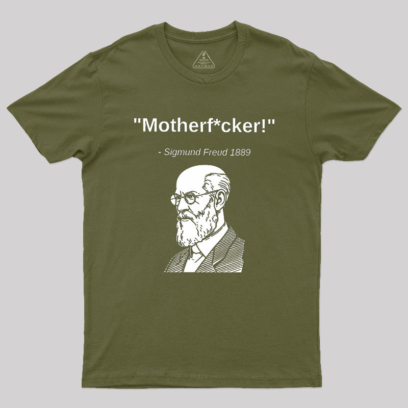 Funny History Sigmund Freud Quote Geek T-Shirt