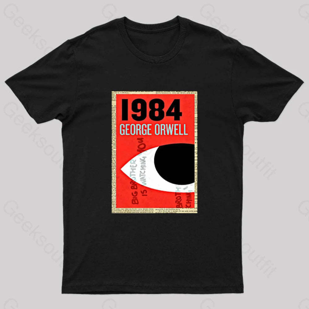1984 Book Cover By George Orwell Geek T-Shirt Black / S