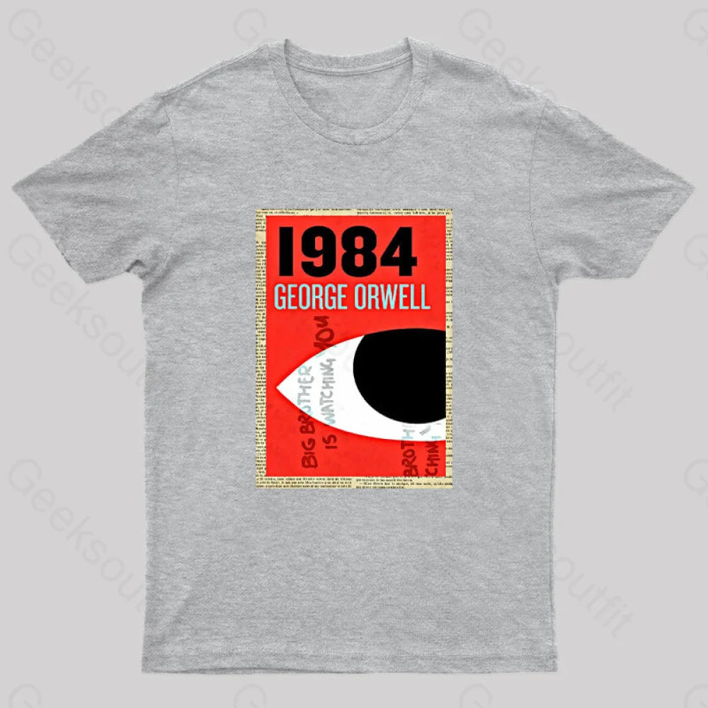 1984 Book Cover By George Orwell Geek T-Shirt Grey / S