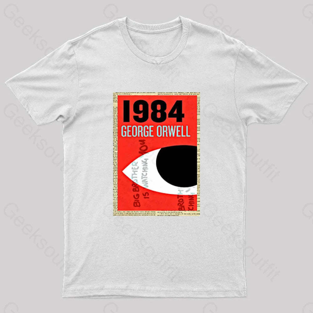 1984 Book Cover By George Orwell Geek T-Shirt White / S