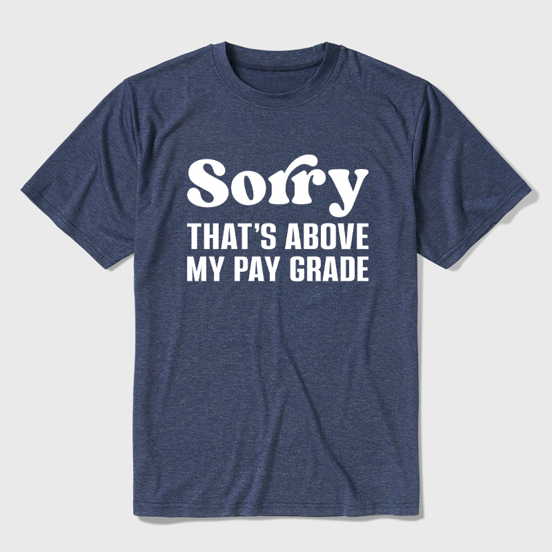 Not My Job Ultra Soft Heather Tees