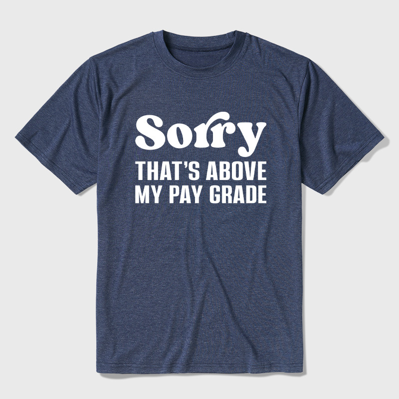 Not My Job Ultra Soft Heather Tees