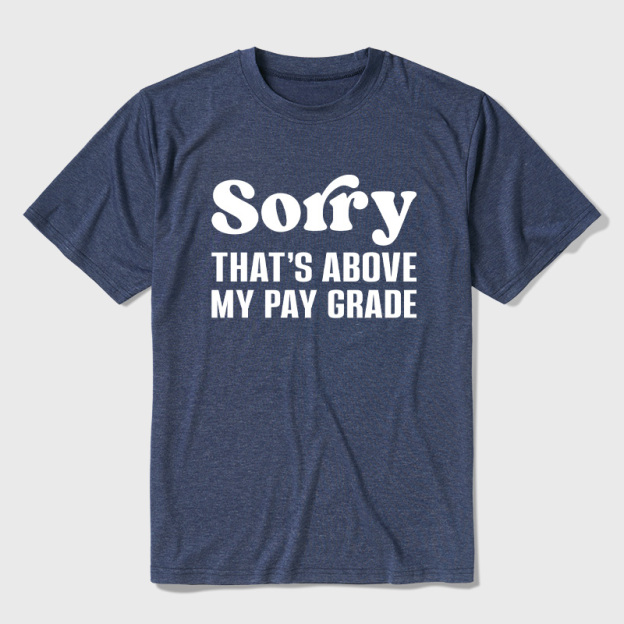 Not My Job Ultra Soft Heather Tees