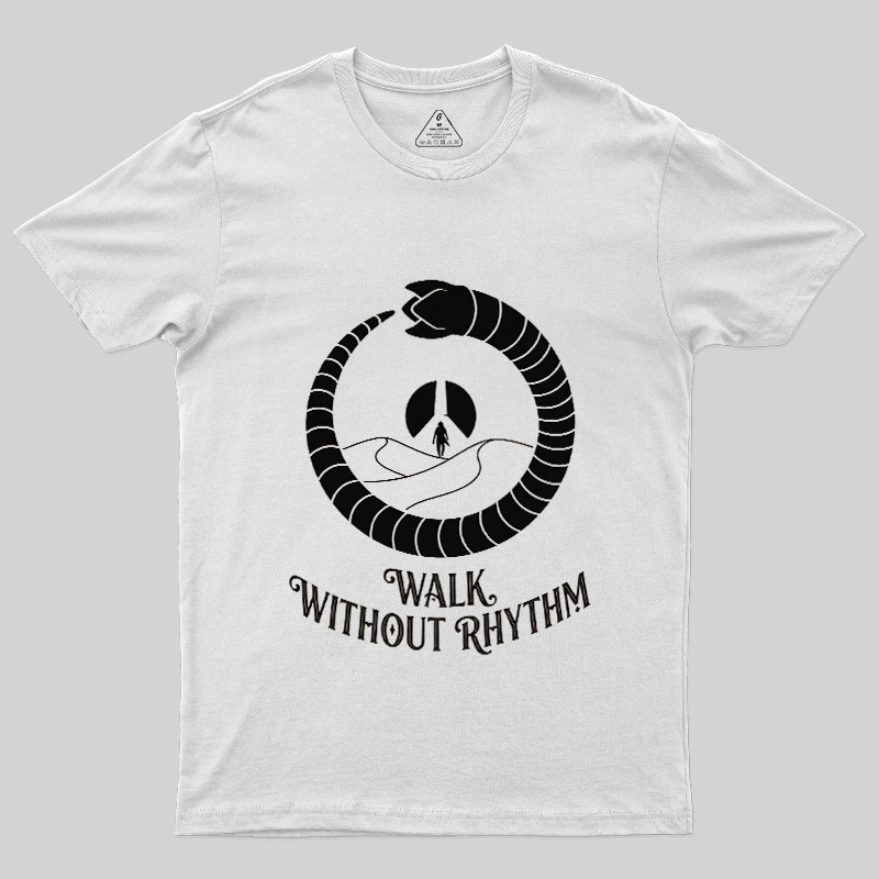 Walk Without Rhythm Geek T-Shirt