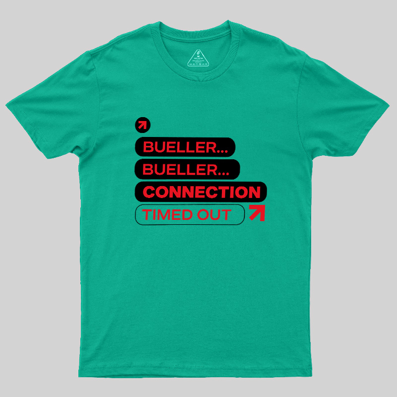 Connection Timed Out Geek T-Shirt